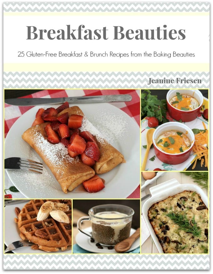 Breakfast Beauties: 25 Gluten Free Breakfast & Brunch Recipes Ebook by The Baking Beauites