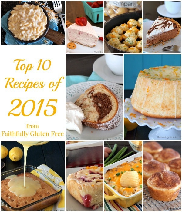 Top 10 Recipes of 2015 on Faithfully Gluten Free