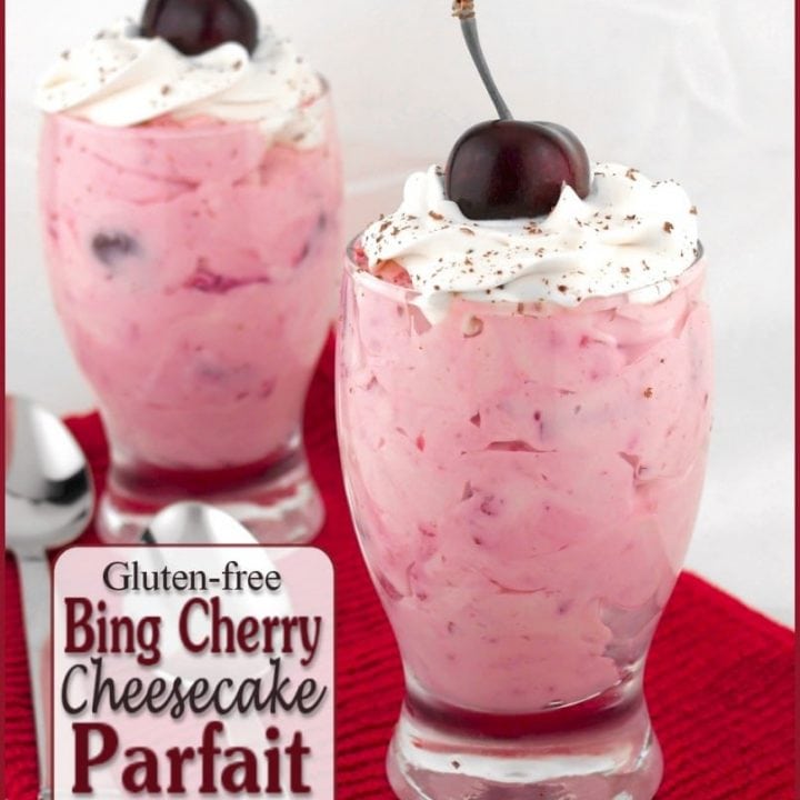 Gluten-free Bing Cherry Cheesecake Parfaits