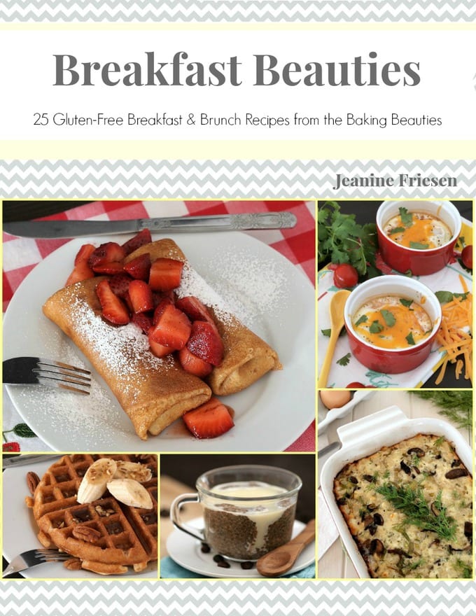 Breakfast Beauties: 25 Gluten-Free Breakfast and Brunch Recipes Ebook